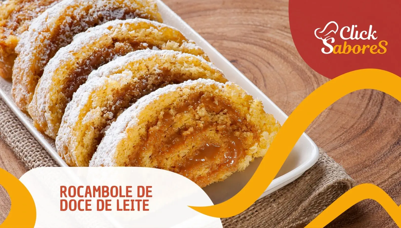 Rocambole de Doce de Leite