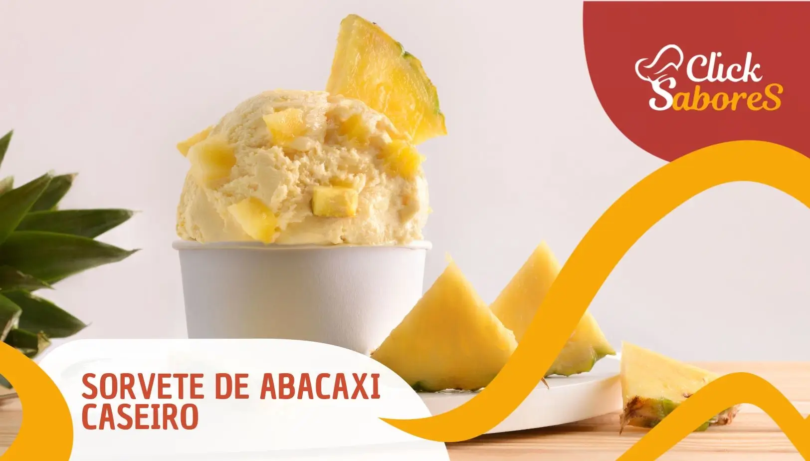 Sorvete de Abacaxi Caseiro