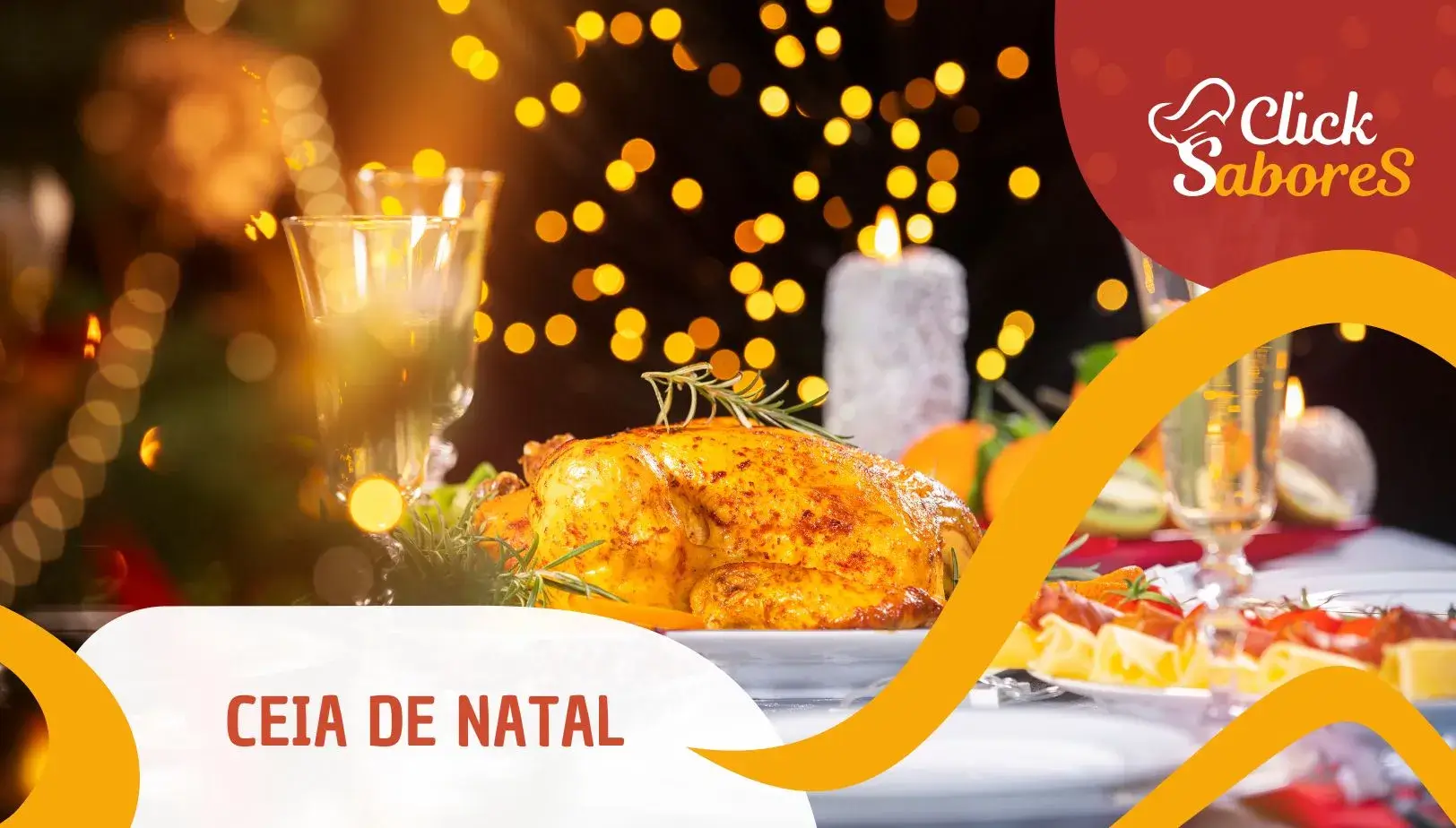 Ceia de Natal: Prato Principal, Acompanhamentos e Sobremesas