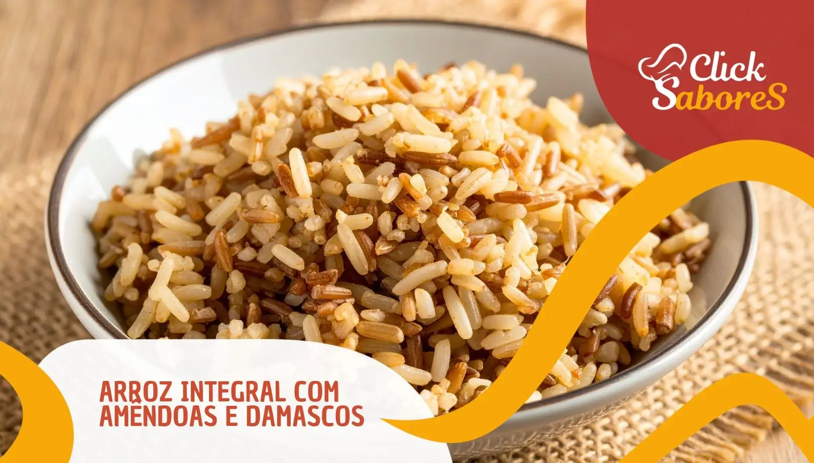 Arroz Integral com Amêndoas e Damascos