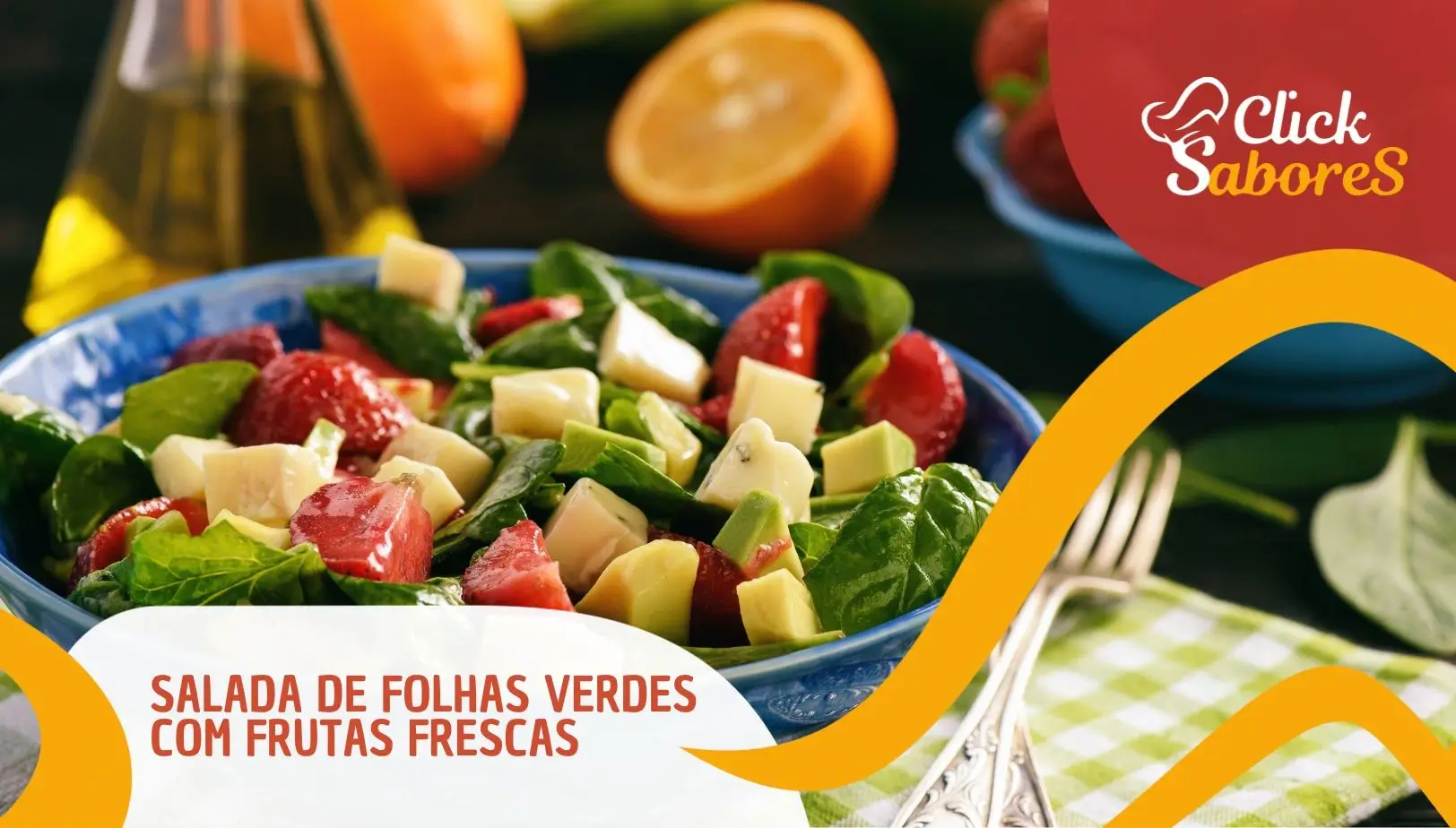 Salada de Folhas Verdes com Frutas Frescas