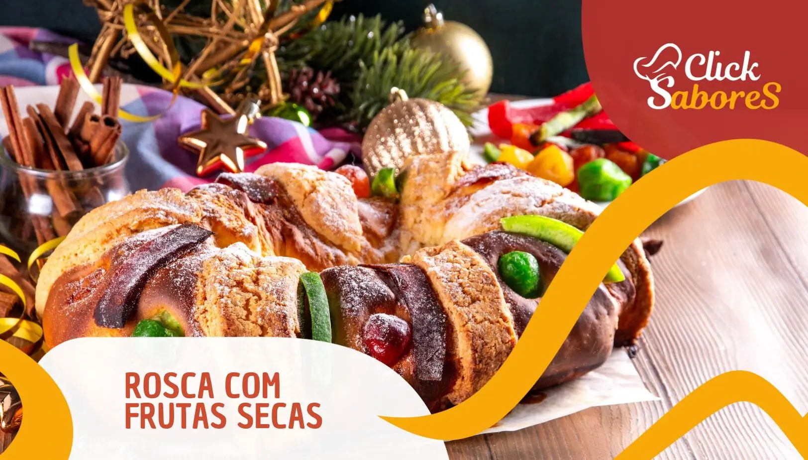 Rosca com Frutas Secas