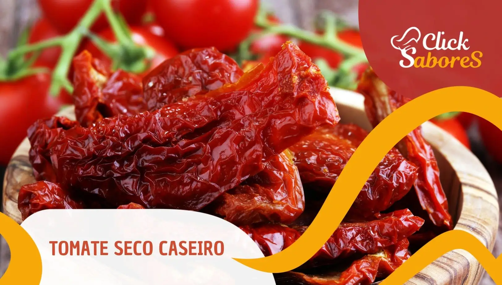 Tomate Seco Caseiro