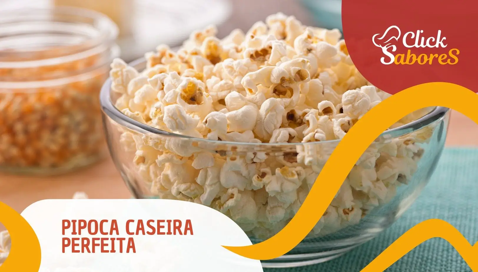 Pipoca Caseira Perfeita