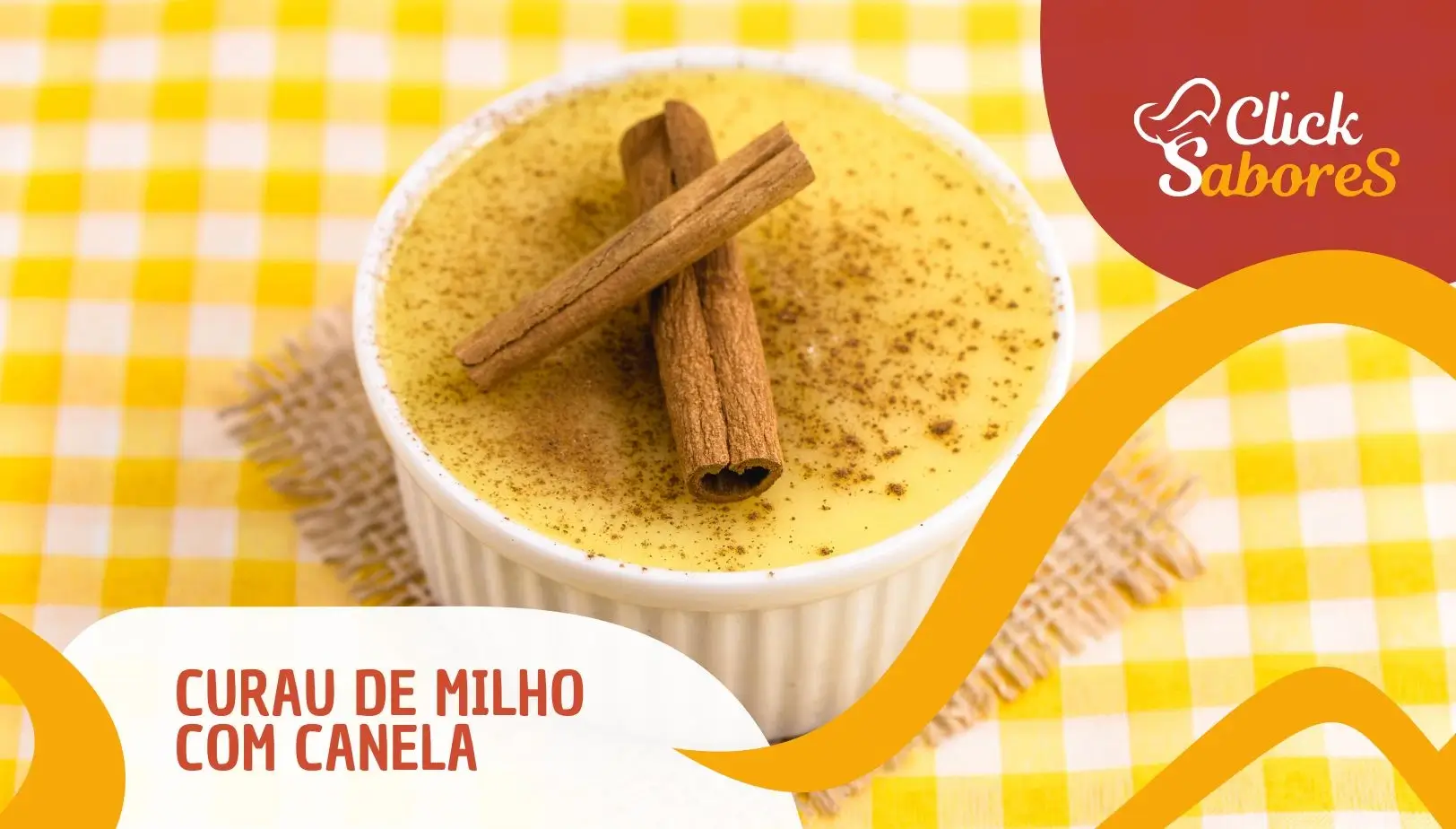 Curau de Milho com Canela