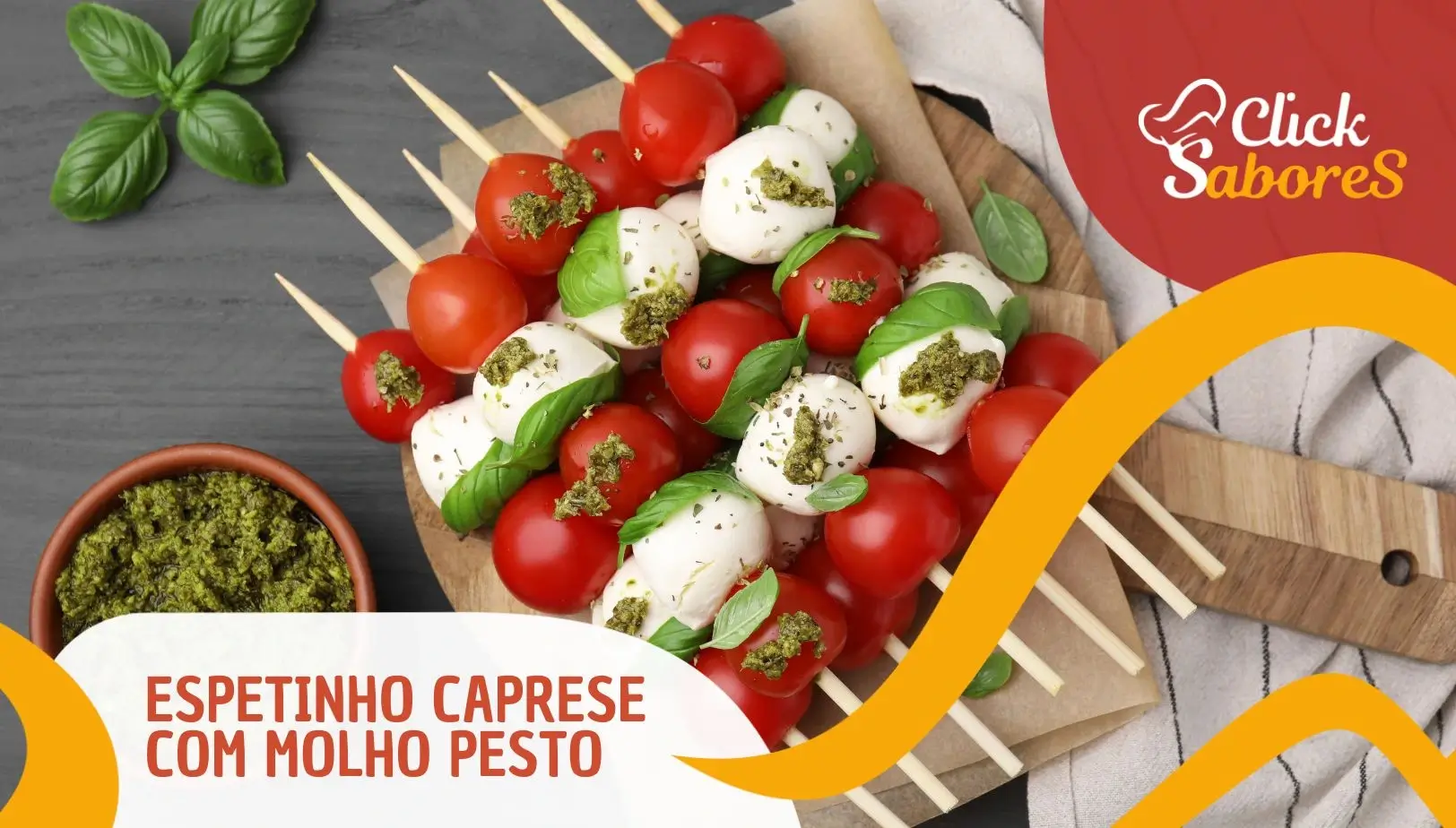 Espetinho Caprese com Molho Pesto