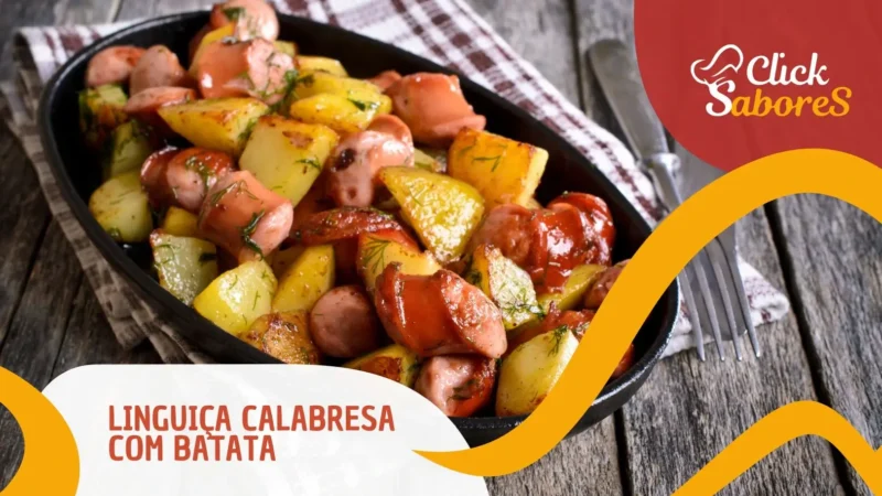 Linguiça Calabresa com Batata