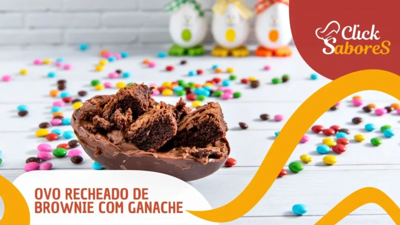 Ovo de Páscoa Recheado de Brownie com Ganache