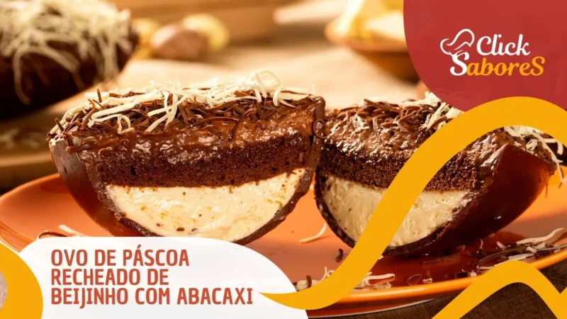 Ovo de Páscoa Recheado de Beijinho com Abacaxi