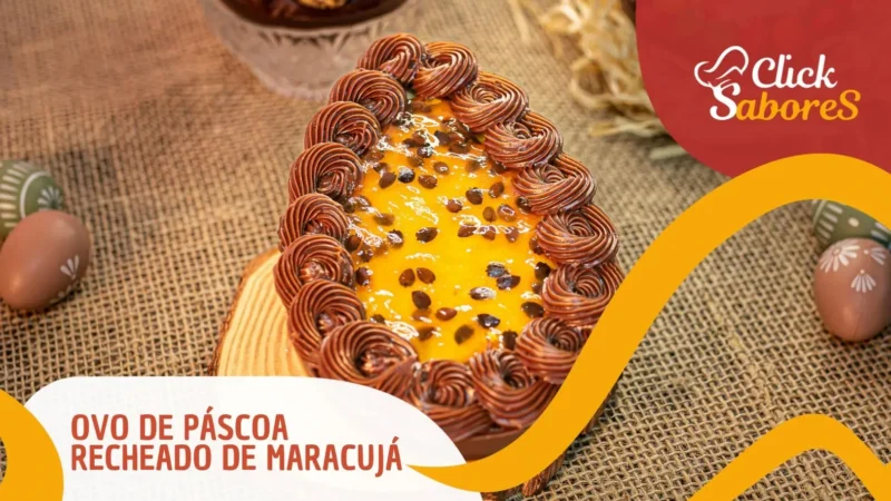 Ovo de Páscoa Recheado de Maracujá