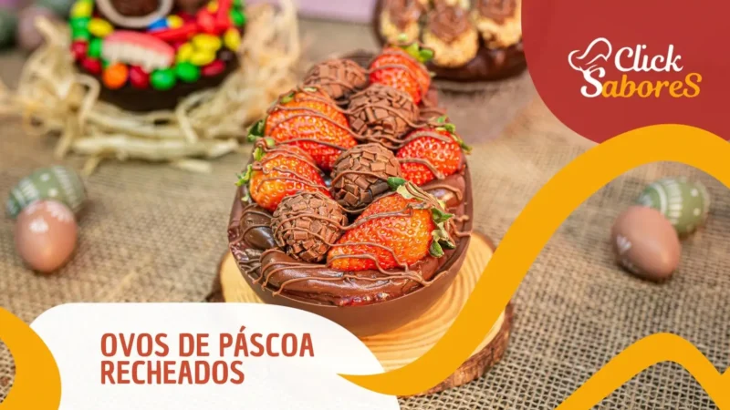 Ovos de Páscoa Recheados
