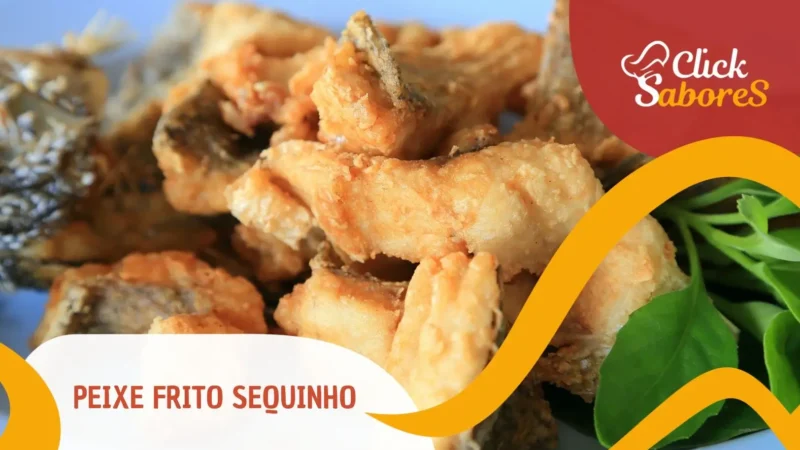 Peixe Frito Sequinho