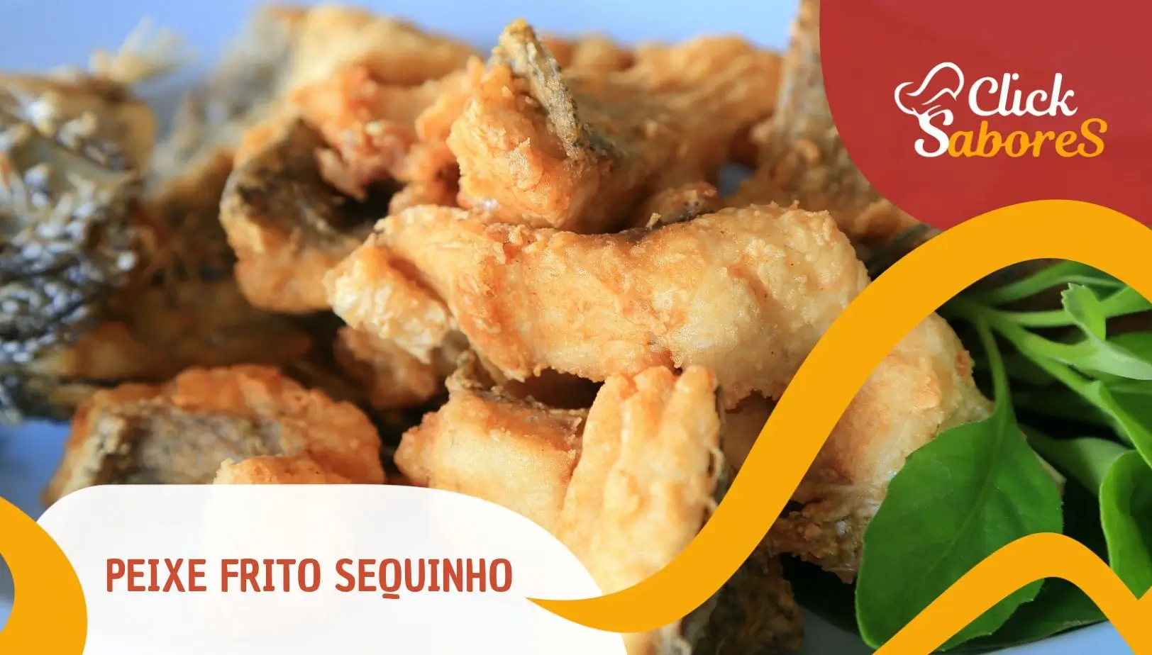 Peixe Frito Sequinho