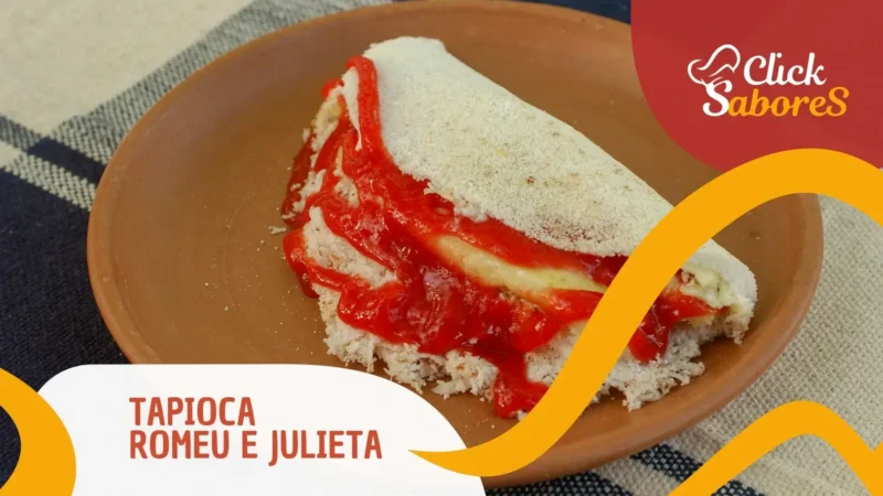 Tapioca Romeu e Julieta