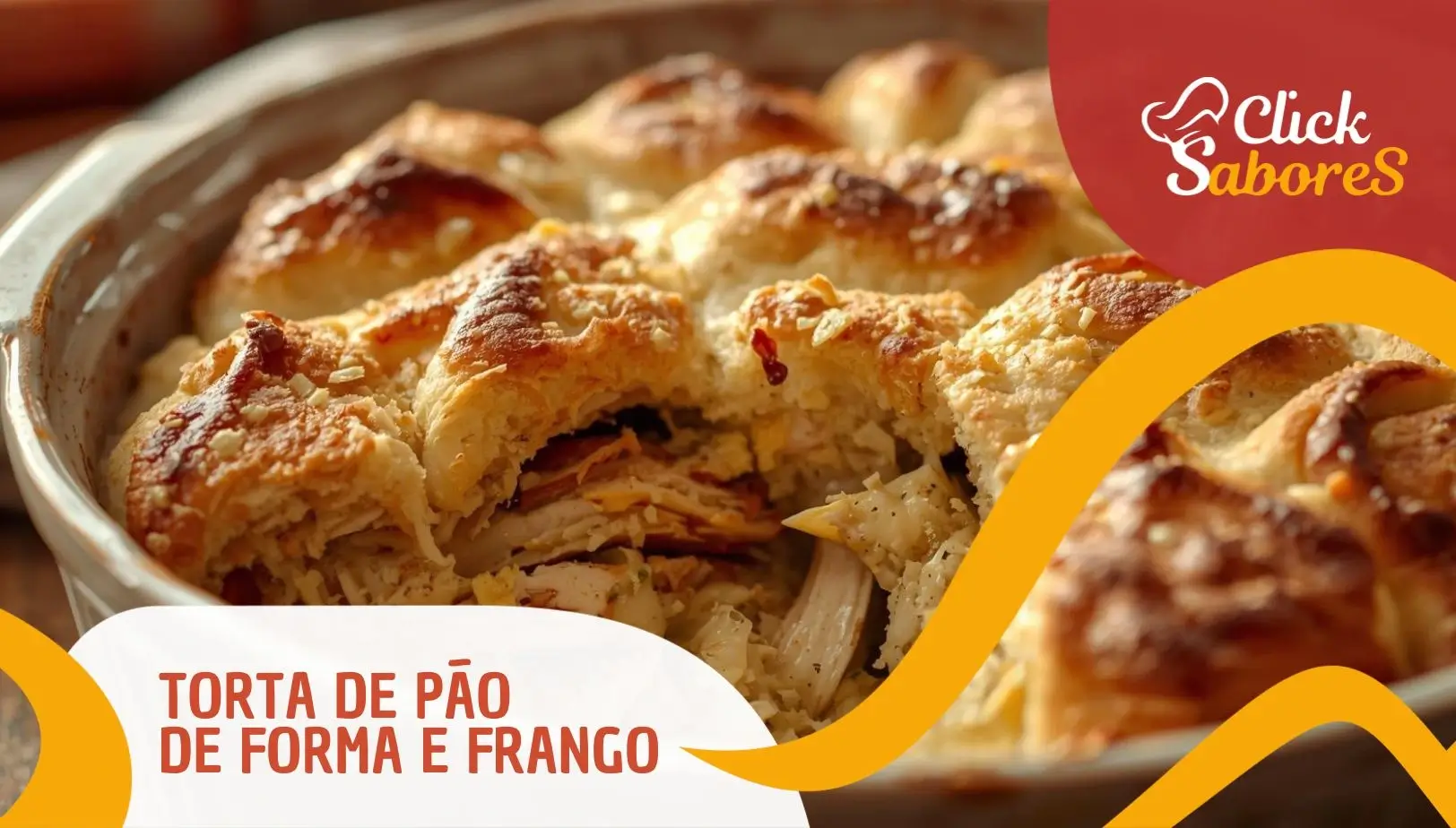Torta de Pão de Forma e Frango