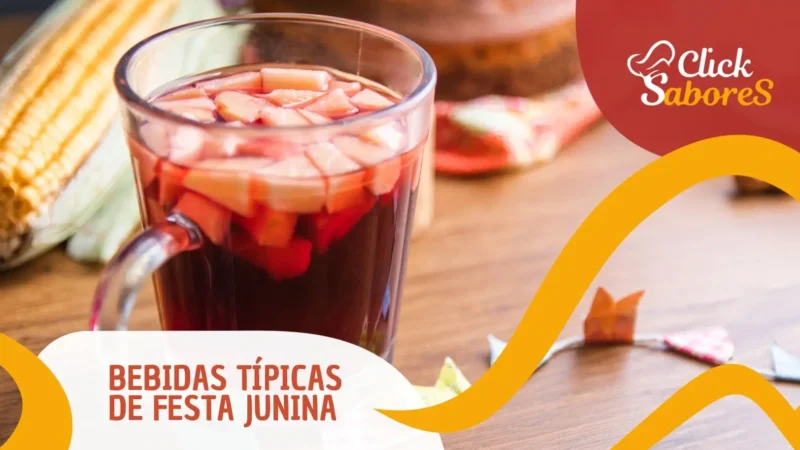 Bebidas Típicas de Festa Junina