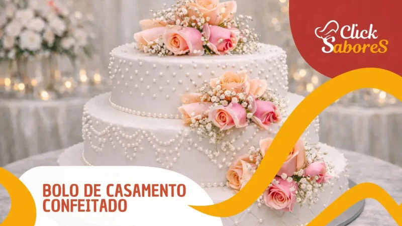 Bolo de Casamento Confeitado