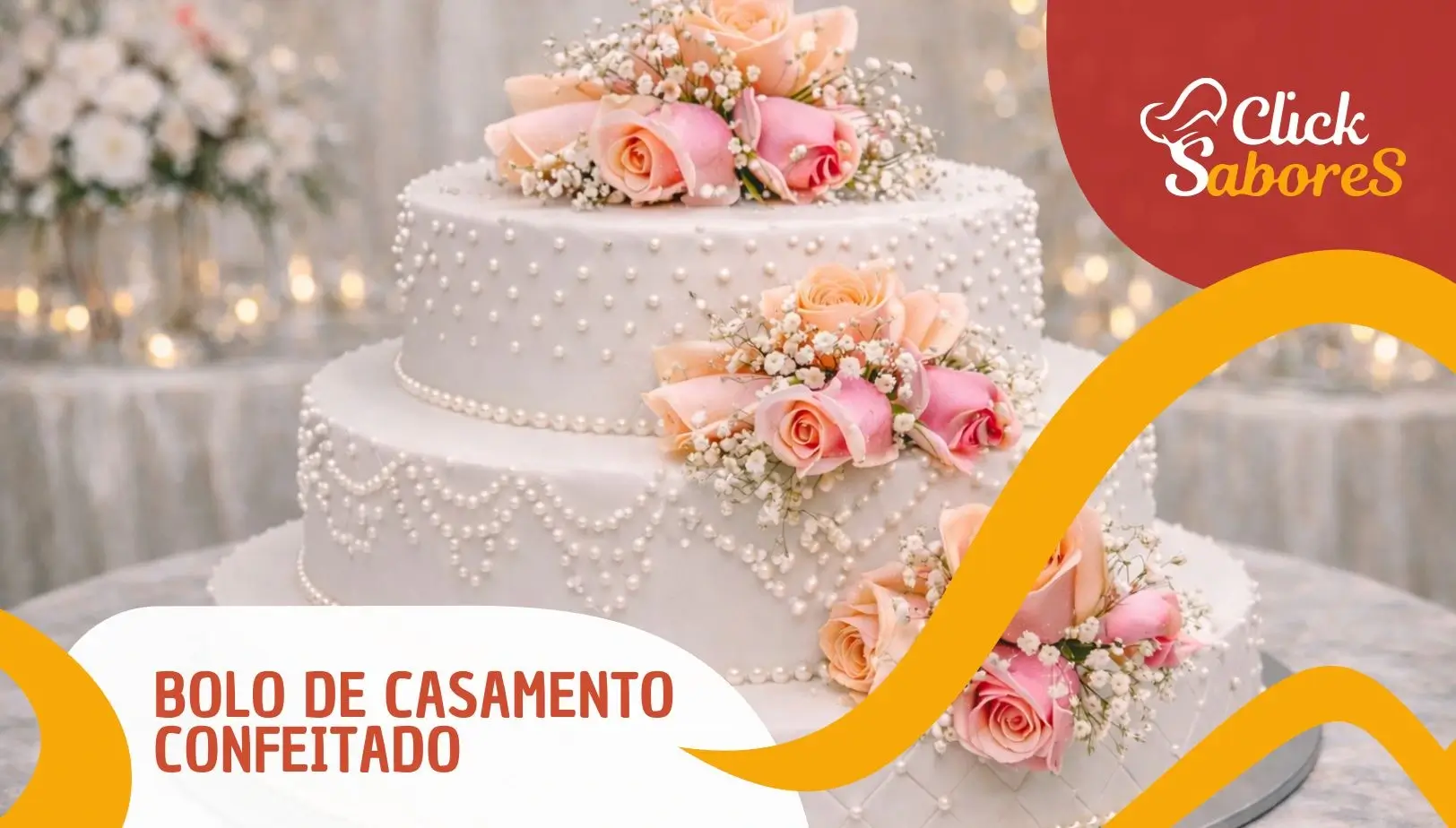 Bolo de Casamento Confeitado