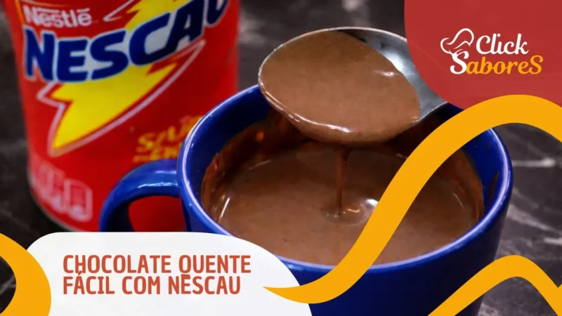 Chocolate Quente Fácil com Nescau