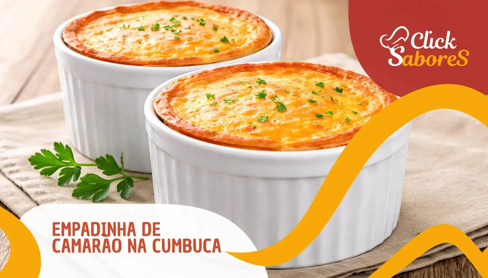 Empadinha de Camarão na Cumbuca