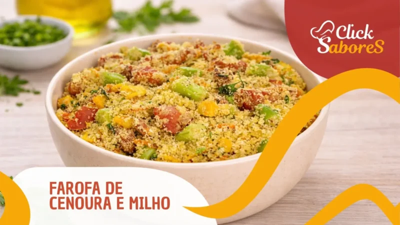 Farofa de Cenoura e Milho