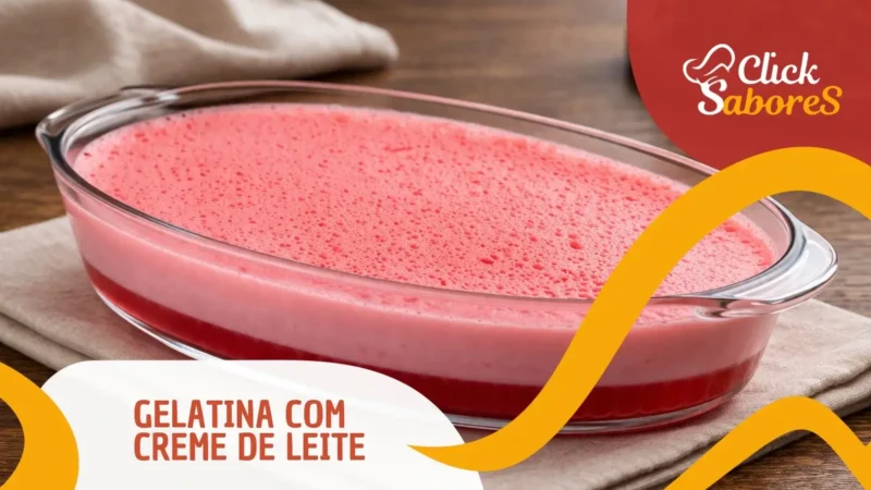 Gelatina com Creme de Leite