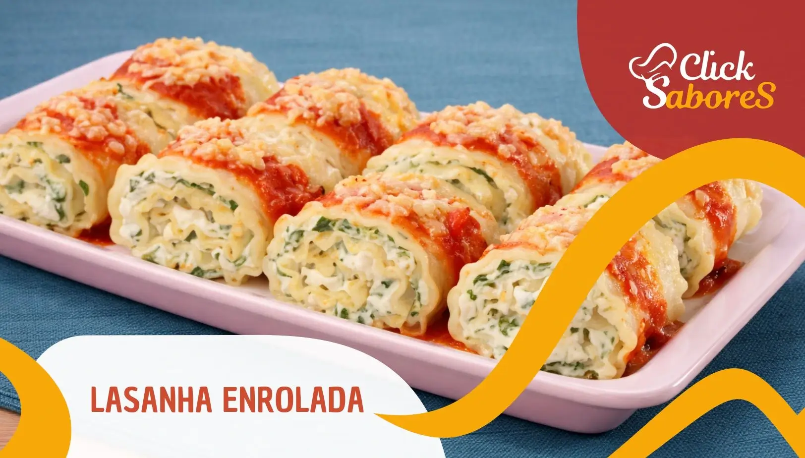 Lasanha Enrolada