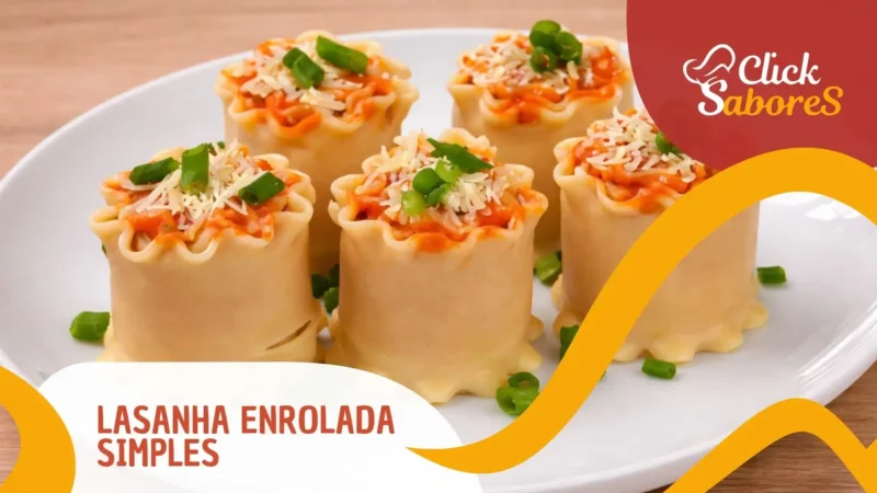 Lasanha Enrolada Simples