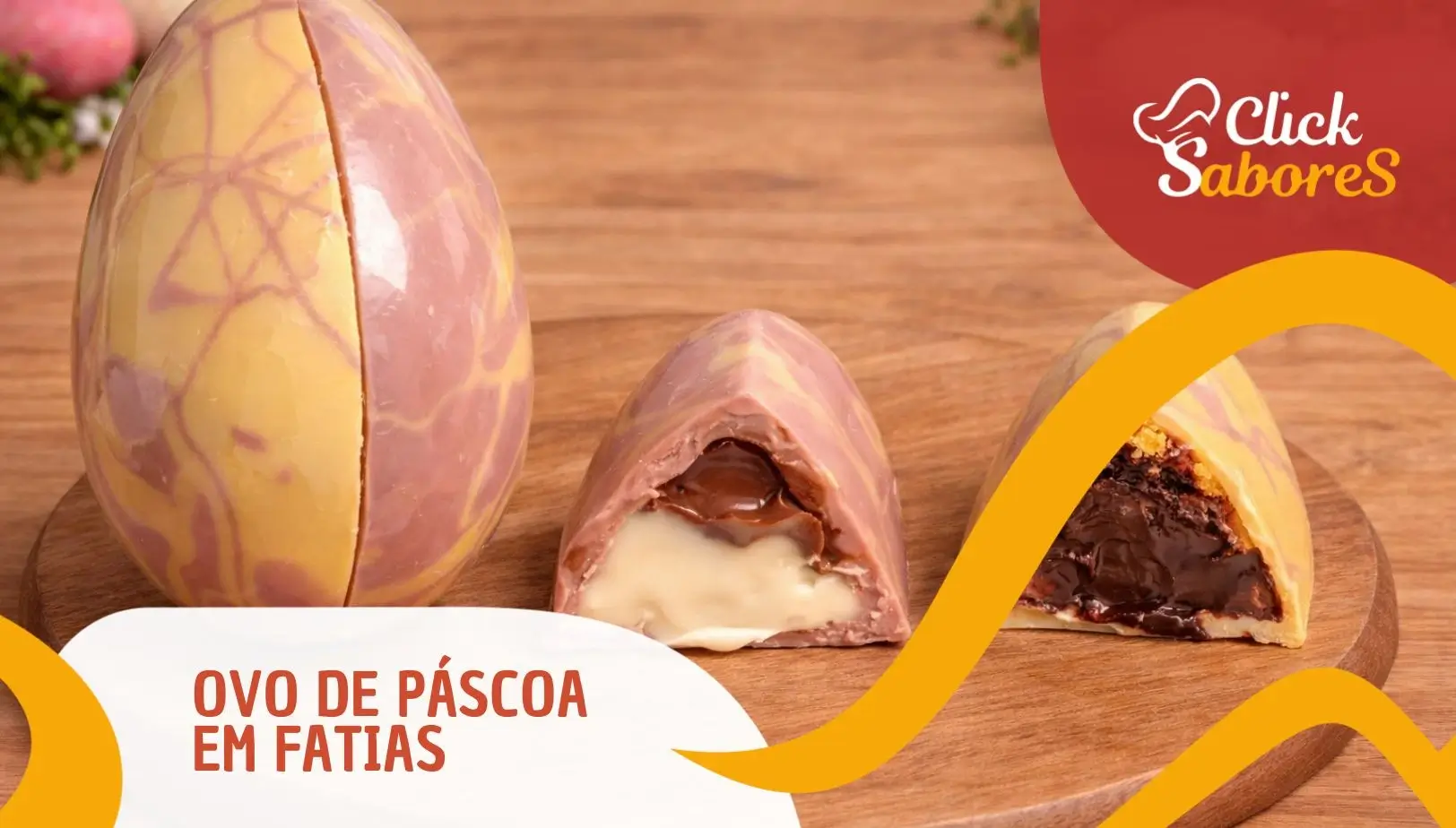 Ovo de Páscoa em Fatias