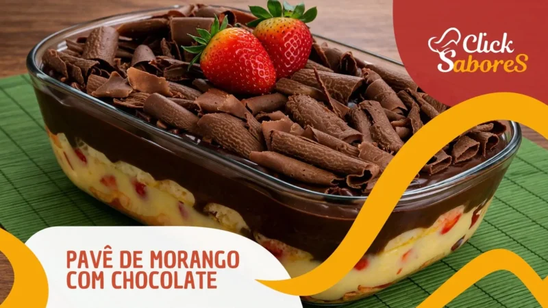 Pavê de Morango com Chocolate