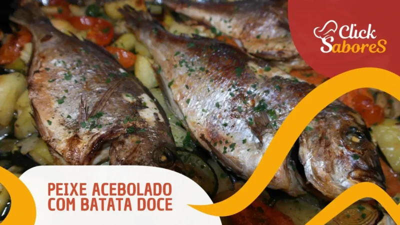 Peixe Acebolado com Batata Doce