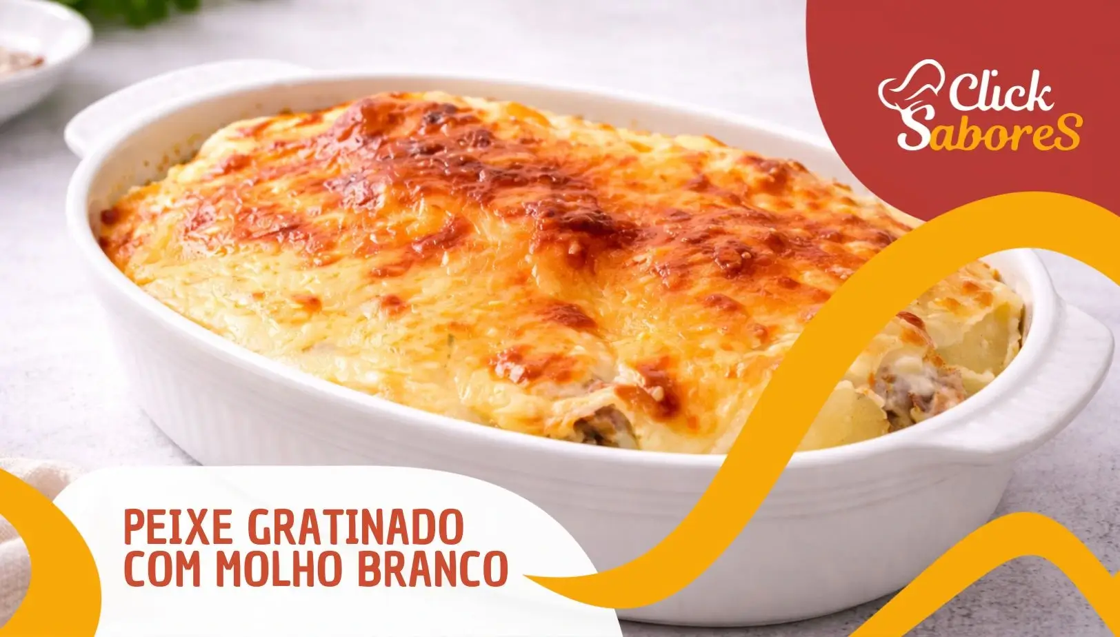 Peixe Gratinado com Molho Branco