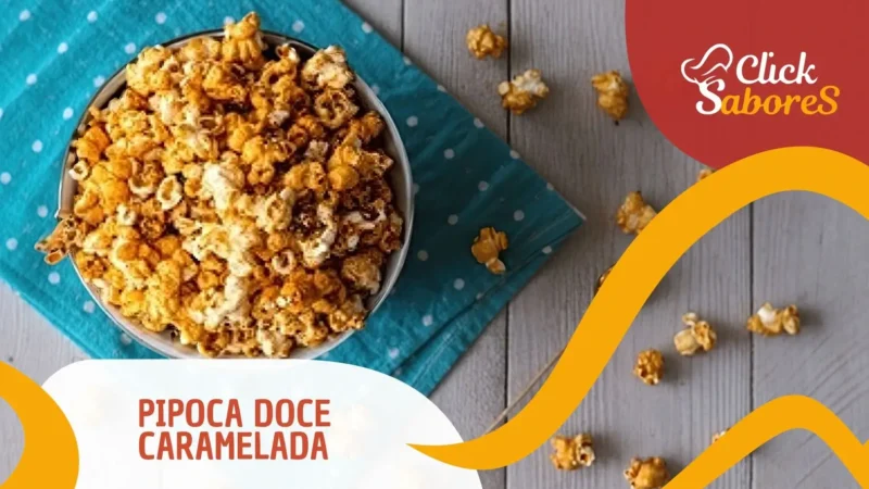 Pipoca Doce Caramelada