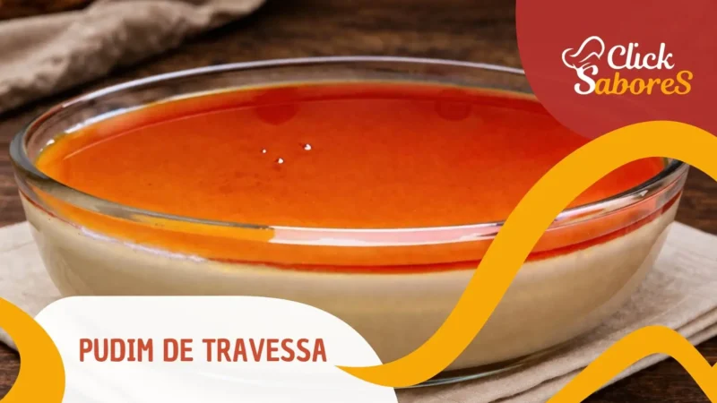 Pudim de Travessa