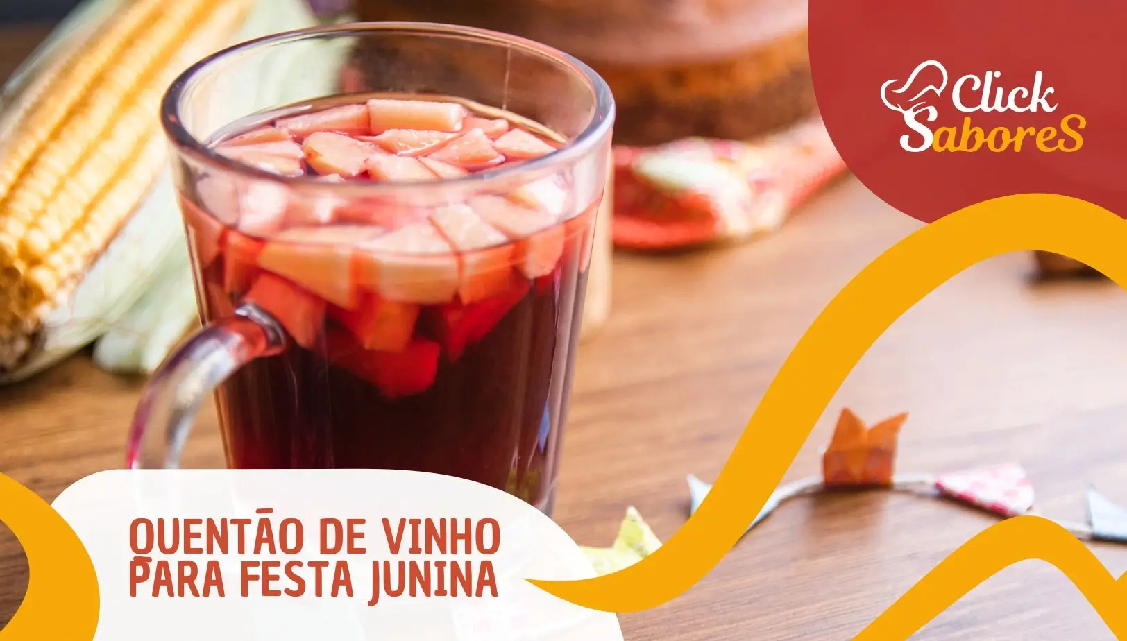 Quentão de Vinho para Festa Junina