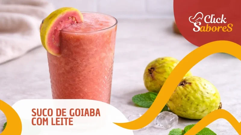 Suco de Goiaba com Leite