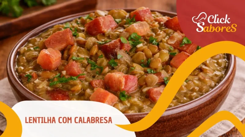 Lentilha com Calabresa