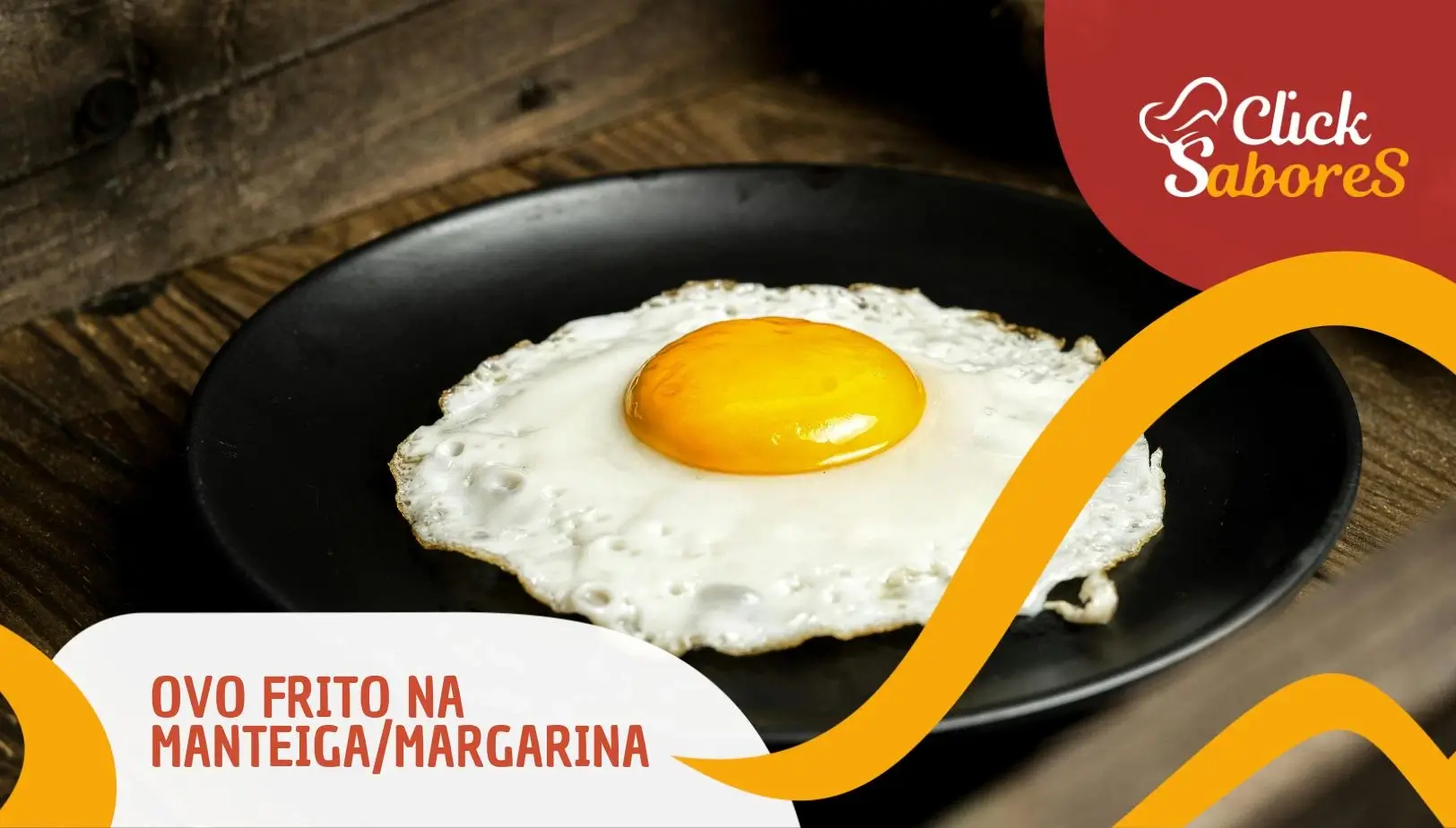 Ovo Frito na Manteiga/Margarina