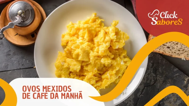 Ovos Mexidos de Café da Manhã
