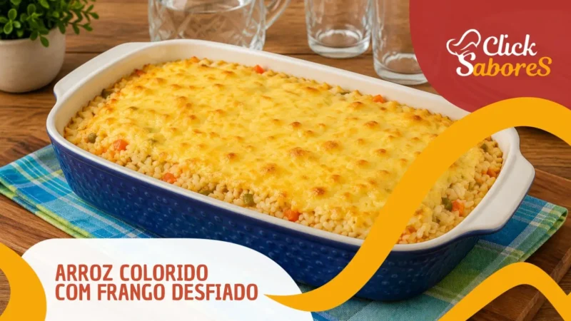 Arroz Colorido com Frango Desfiado