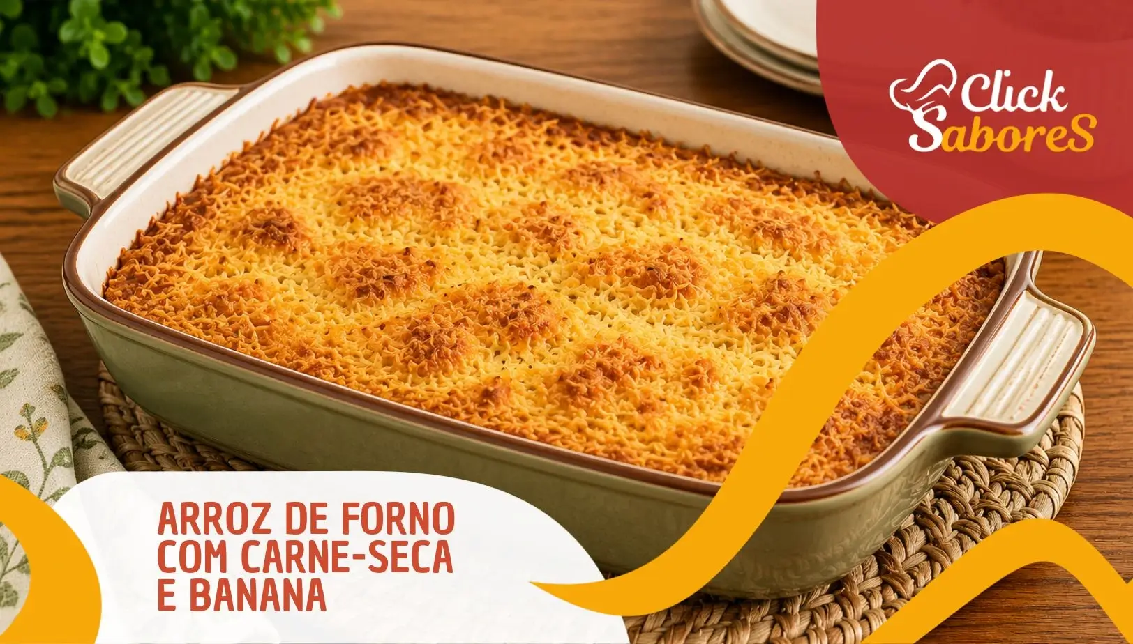 Arroz de Forno com Carne-Seca e Banana