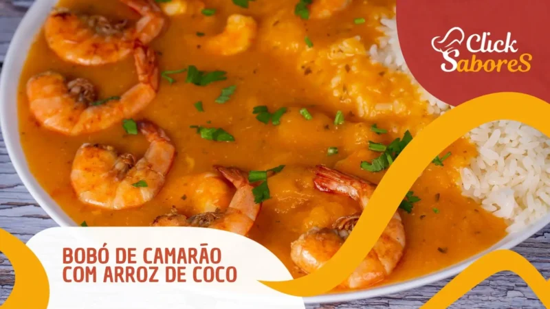 Bobó de Camarão com Arroz de Coco