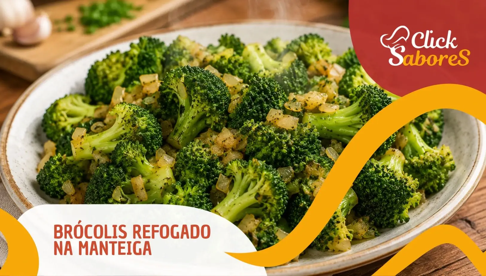 Brócolis Refogado na Manteiga