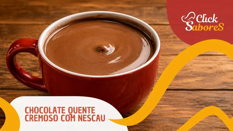 Chocolate Quente Cremoso com Nescau