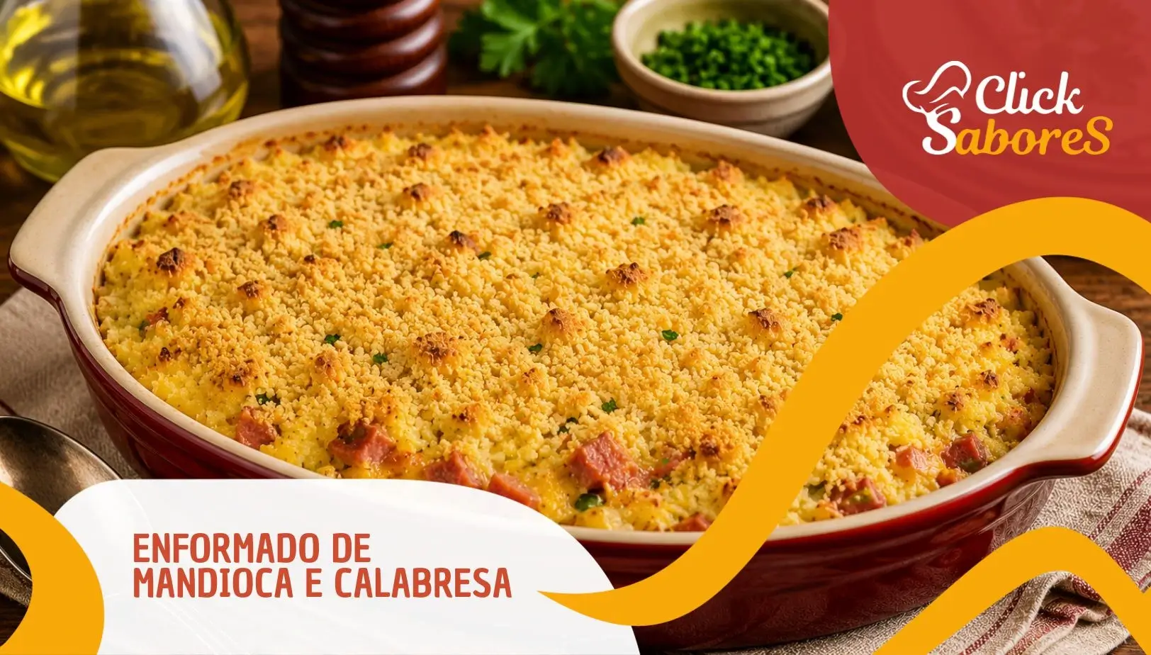 Enformado de Mandioca e Calabresa