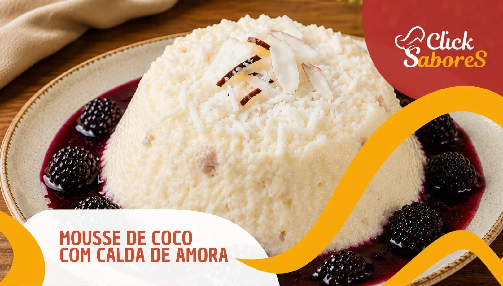 Mousse de Coco com Calda de Amora