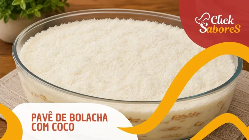 Pavê de Bolacha com Coco
