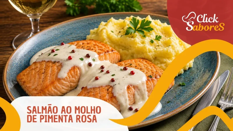 Salmão ao Molho de Pimenta Rosa