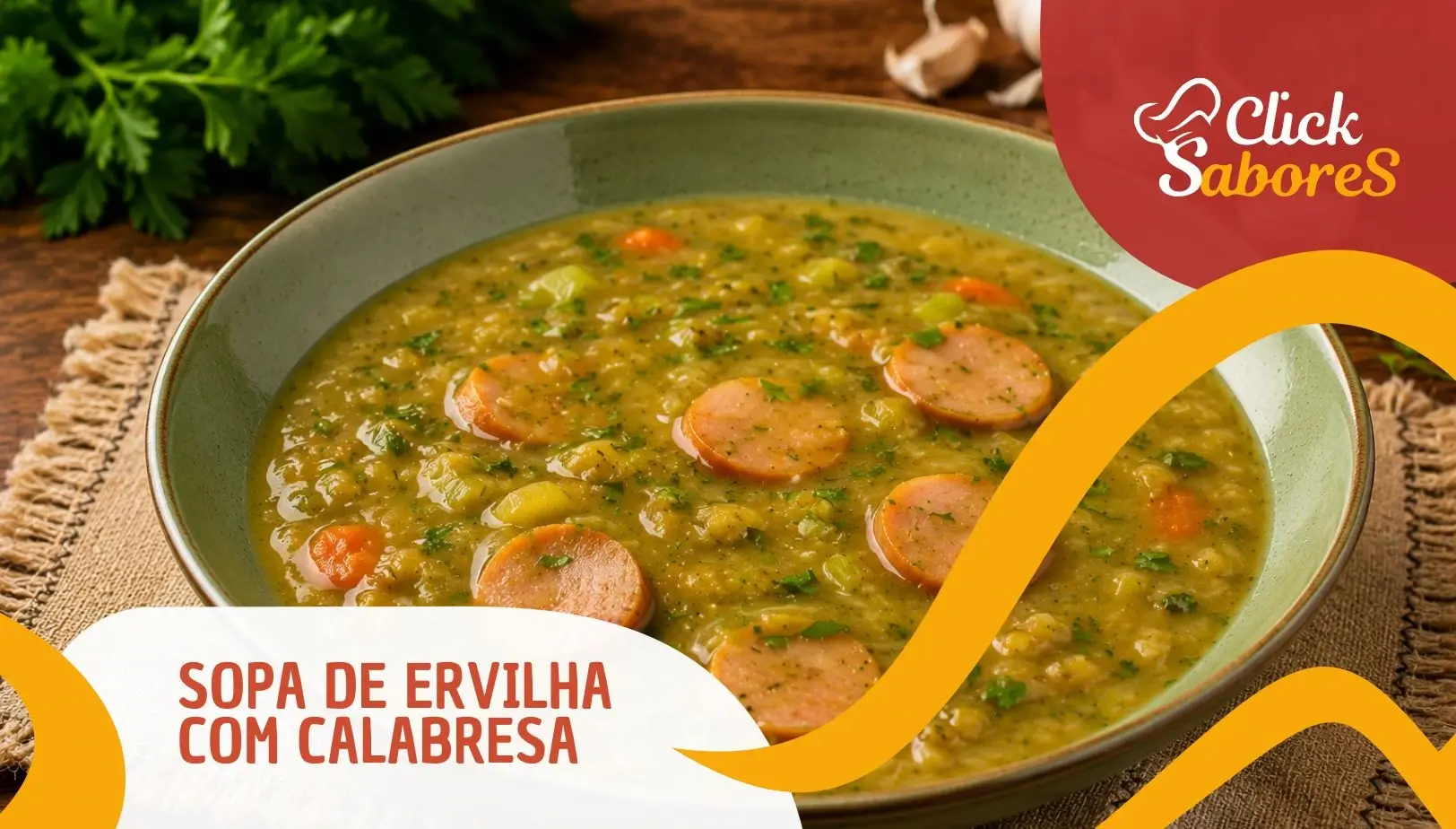 Sopa de Ervilha com Calabresa