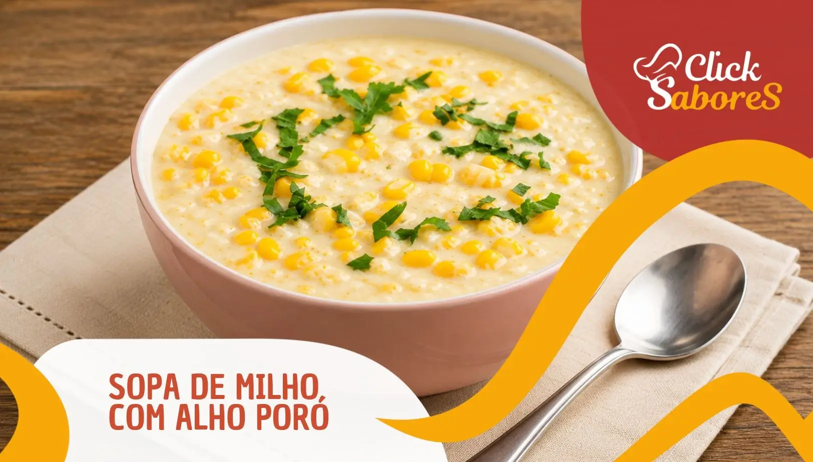 Sopa de Milho com Alho Poró